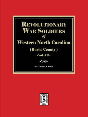 cover image of (Burke County, NC) Revolutionary War Soldiers of Western North Carolina. (Volume #2)